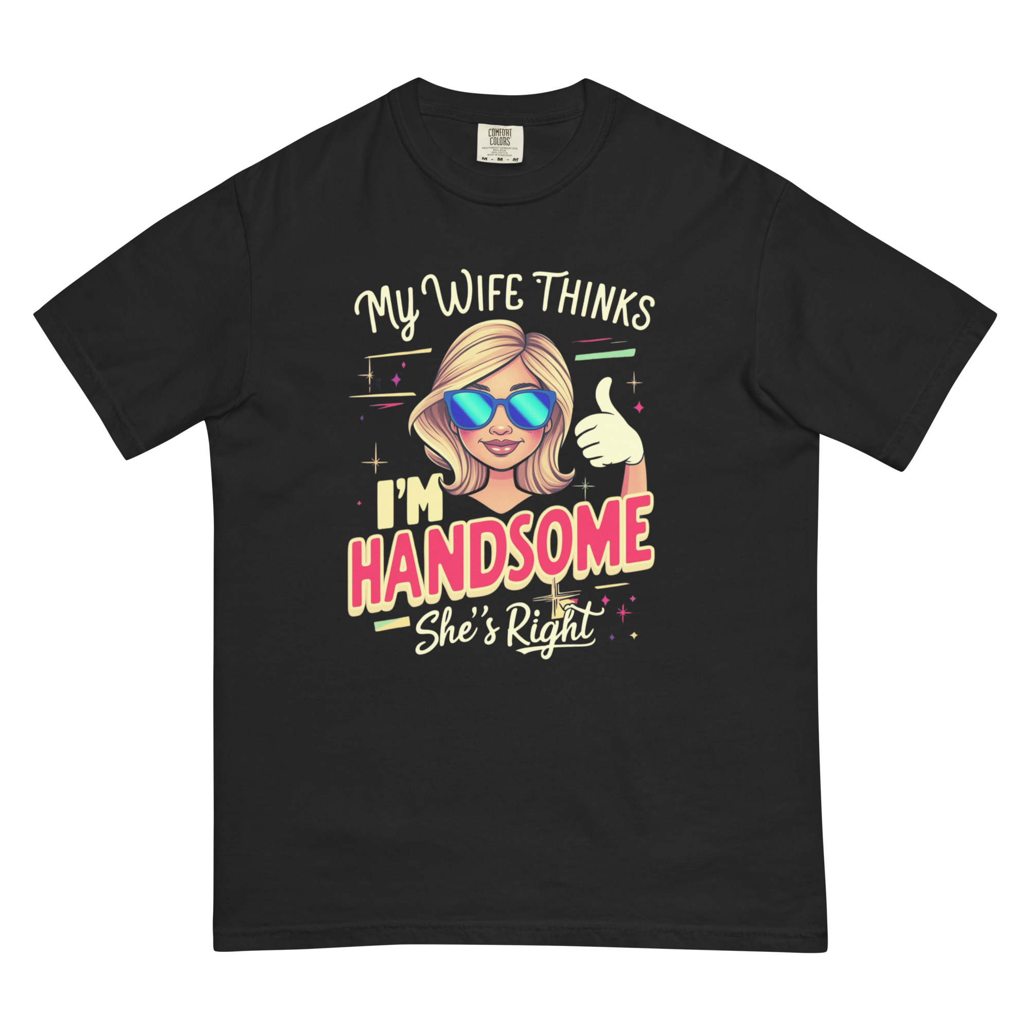 My Wife Design – Men’s (Unisex) Garment-Dyed Heavyweight T-Shirt | Comfort Colors 1717