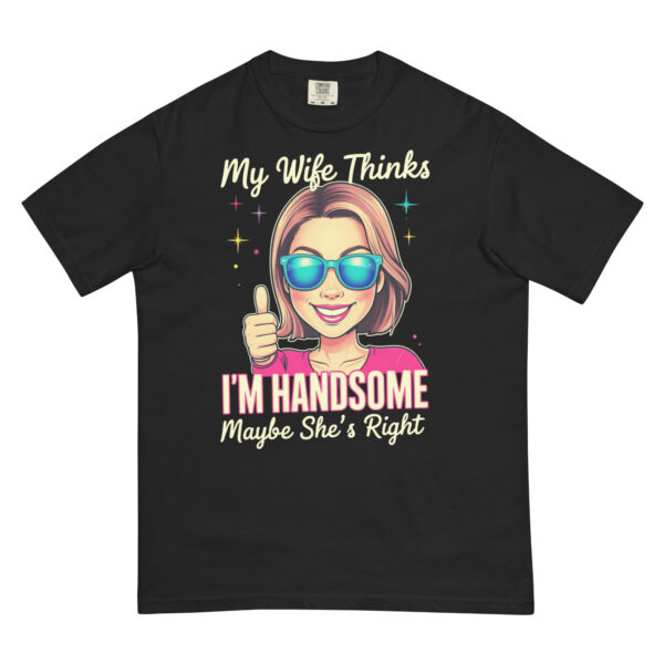 My Wife-2 Design – Men’s (Unisex) Garment-Dyed Heavyweight T-Shirt | Comfort Colors 1717